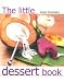 The Little Dessert Book