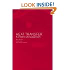 Heat Transfer: A Problem-Solving Approach by Kubie Jorge