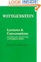 Wittgenstein Lectures and Conversations on Aesthetics, Psychology, and Religious Belief