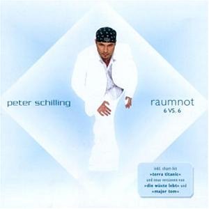 Peter Schilling - Raumnot - Zortam Music