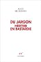 Du Jargon h�ritier en Bastardie