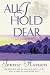 All I Hold Dear