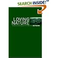 Loving Nature: Towards an Ecology of Emotion by Kay Milton