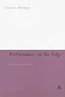 Performance On The Edge: Transformations Of Culture (Continuum Collection)