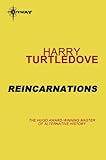 Reincarnations