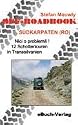 Off-Roadbook S&uuml;dkarpaten (RO): Nici o problema! 12 Schottertouren in Transsilvanien