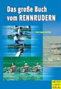 Das große Buch vom Rennrudern
