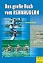 Das gro�e Buch vom Rennrudern