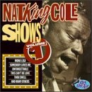 Nat King Cole Shows, Vol. 1