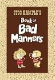 Stoo Hample's Book of Bad Manners