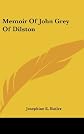 Memoir of John Grey of Dilston