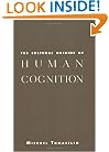 The Cultural Origins of Human Cognition