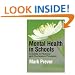 Mental Health in Schools: A Guide to Pastoral & Curriculum Provision: A Guide to Pastoral and Curriculum Provision