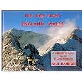 The high peaks of England & Wales : a hillwalkers' guide to the 2500ft mountains