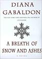 A Breath of Snow and Ashes 1st (first) edition Text Only