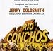 Rio Conchos: Original Motion Picture Score
