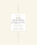 Wedding Etiquette: Cherished Traditio...