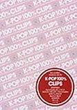 K-POP100%CLIPS [DVD]/