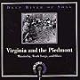 Deep River of Song: Virginia and the Piedmont