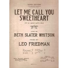 Buy Let Me Call You Sweetheart (I'm In Love With You) by Beth Slater Whitson