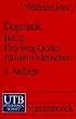 Dogmatik: Dogmatik II. Der Weg Gottes mit dem Menschen: Bd 2 (Uni-Taschenb�cher S)