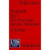 Dogmatik: Dogmatik II. Der Weg Gottes mit dem Menschen: Bd 2 (Uni-Taschenb�cher S)