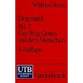 Dogmatik: Dogmatik II. Der Weg Gottes mit dem Menschen: Bd 2 (Uni-Taschenb�cher S)