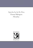 Speeches by the Rt. Hon. Thomas Babington Macaulay. Vol. 1.: 1
