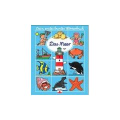 Dein erstes buntes W�rterbuch. Das Meer