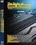 The Basics of Home Recording, Vol. 4: A Complete Guide to Mixing