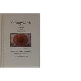 Stumpwork (History Technique and Stitch Guide, Raised and Padded Embroidery Stitched on Evenweave)
