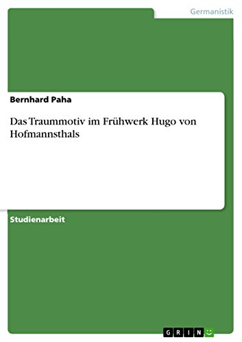 Das Traummotiv im Frühwerk Hugo von Hofmannsthals (German Edition)