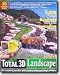 Software : Total 3d Landscape Deluxe V6