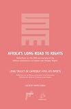 Africa's long road to rights : reflections on the 20th anniversary of the African Commission on Human and Peoples' Rights