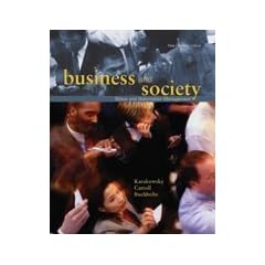 Business and Society: Ethics and Stakeholder Management, First Canadian Edition