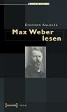 Max Weber lesen