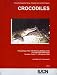Crocodiles: Proceedings of the 15th Working Meeting of the Crocodiles Specialists Gro...