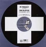 CHOOSE LIFE 12 INCH (12" SINGLE) UK POSITIVA 1997