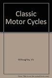 Classic motor cycles