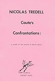 Caute's confrontations : a study of the novels of David Caute