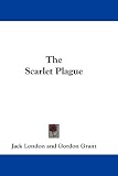 The Scarlet Plague