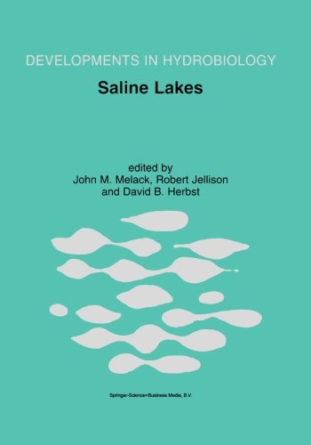 Saline Lakes: Publications from the 7th International Conference on Salt Lakes, held in Death Valley National Park, California, U.S.A., September 1999 (Developments in Hydrobiology) (Volume 162)