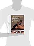Dynamic Bodyuse for Effective, Strain-Free Massage