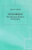 Mozambique: The Tortuous Road to Democracy