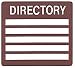 [Item]: 10-Slot Directory 18 1/2" x 12 1/2" [Additional Info]: Directories and Directional Signs Ease Confusion at Key Points in Your Facility. Reduce the amount of time your staff spends giving directions by posting these easy-to-read signs. Place dire