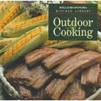 Outdoor Cooking (Williams Sonoma Kitchen Library) by John Phillip Carroll, Chuck Williams, and Allan Rosenberg