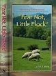 Fear Not, Little Flock [Hardcover] by Ellen G. White
