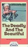 The Deadly and the Beautiful AKA Wonder Women AKA Chinese Puzzle AKA Women of Transplant Island