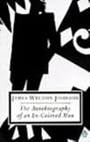 The Autobiography of an Ex-Colored Man