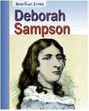 Deborah Sampson (Burke, Rick, American Lives.)